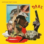 Northeast Party House, Dare