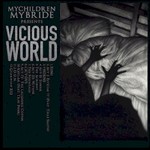 MYCHILDREN MYBRIDE, Vicious World mp3