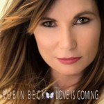 Robin Beck, Love Is Coming mp3