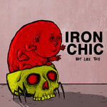 Iron Chic, Not Like This