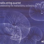 radio.string.quartet, Celebrating The Mahavishnu Orchestra mp3