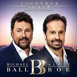 Michael Ball & Alfie Boe, Together Again mp3