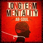 Ab-Soul, Longterm Mentality