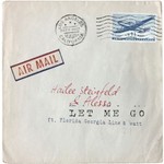 Hailee Steinfeld & Alesso, Let Me Go (feat. feat. Florida Georgia Line & Watt)