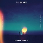 DJ Snake, Broken Summer (feat. Max Frost)