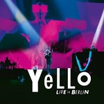 Yello, Live In Berlin