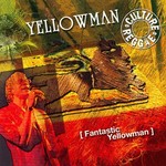 Yellowman, Fantastic Yellowman