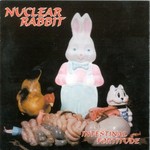 Nuclear Rabbit, Intestinal Fortitude mp3