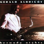 Gerald Albright, Bermuda Nights mp3