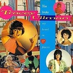 Tracey Ullman, You Broke My Heart In 17 Places mp3