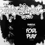 Diabolic, The Foul Play Mixtape