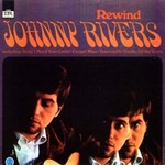 Johnny Rivers, Rewind