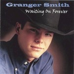 Granger Smith, Waiting on Forever