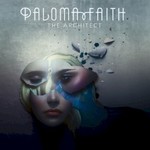 Paloma Faith, The Architect