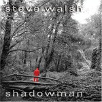 Steve Walsh, Shadowman