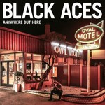 Black Aces, Anywhere But Here