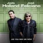 Jools Holland & Jose Feliciano, As You See Me Now