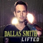 Dallas Smith, Lifted