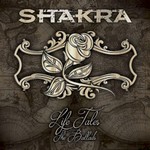 Shakra, Life Tales - The Ballads