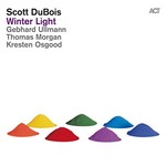 Scott DuBois, Winter Light (with Gebhard Ullmann, Thomas Morgan & Kresten Osgood) mp3