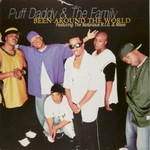 Puff Daddy & the Family, Been Around The World mp3