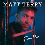 Matt Terry, Trouble mp3