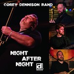 Corey Dennison Band, Night After Night mp3