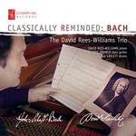 The David Rees-Williams Trio, Classically Reminded: Bach