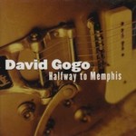David Gogo, Halfway To Memphis mp3