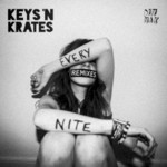 Keys N Krates, Every Nite (Remixes)