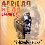 African Head Charge, Shrunken Head