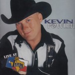 Kevin Fowler, Live At Billy Bob's Texas