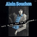 Alain Souchon, Toto 30 ans, rien que du malheur...