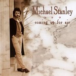 Michael Stanley, Coming Up For Air mp3