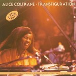 Alice Coltrane, Transfiguration