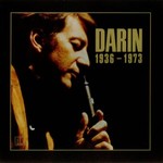 Bobby Darin, Darin 1936-1973