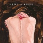 Army of Bones, Army of Bones