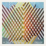 In Tall Buildings, Driver