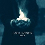 David Sanborn, Inside