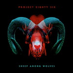 Project 86, Sheep Among Wolves