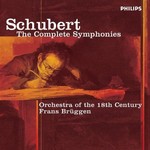 Frans Bruggen & Orchestra Of The 18th Century, Schubert: The Complete Symphonies