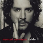 Manuel Carrasco, Habla II mp3