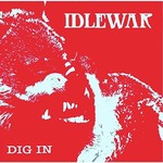 Idlewar, Dig In
