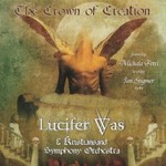 Lucifer Was, The Crown Of Creation