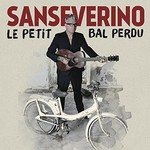 Sanseverino, Le Petit Bal Perdu mp3
