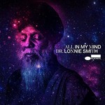 Dr. Lonnie Smith, All In My Mind