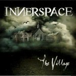 Innerspace, The Village
