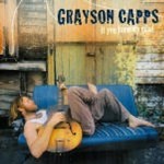 Grayson Capps, If You Knew My Mind