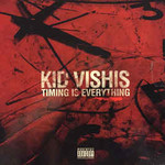 Kid Vishis, Timing Is Everything mp3