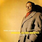 Horace Silver, Further Explorations By The Horace Silver Quintet